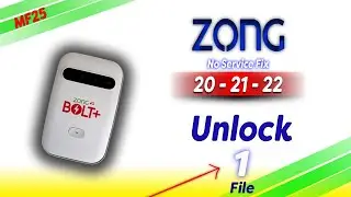 How To Unlock Zong MF25  | Zong MF25 Unlock 2020/2021/2022 Just 1 File | Zong MF25 No Service Fix