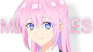Kawaii dake ja Nai Shikimori san「AMV」- Memoriesᴴᴰ