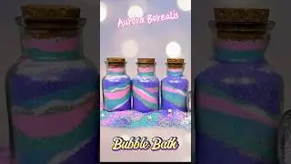 Create Magical Aurora Borealis Bubble Bath!  DIY Bubble Bath Powder Recipe!