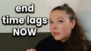 Why You’re Experiencing Time Lags & How to End Them for Good