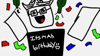 Its my birthday video thing