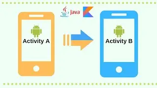 How To Open A New Activity Android Studio With Button Click (Java and Kotlin Example)