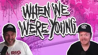 MUSICIANS REACT TO WHEN WE WERE YOUNG FEST (WWWY)