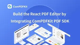 How to Build the React PDF Editor by Integrating ComPDFKit PDF SDK