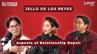 Life Coach Jello de los Reyes explains aspects of relationship repair | CONVOS @ Home