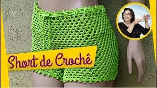 Crochet Shorts - How to do it right
