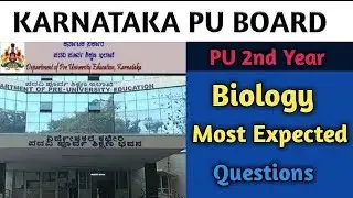 2nd Puc Biology Important questions  | Passing Package | NCERT | Karnataka Pu Board 2019