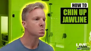 How To: Chin Up Jawline Exercise