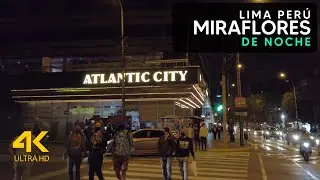 Miraflores de noche 2021 | Walking Tour Lima Peru 4K