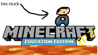 Stuck In Minecraft Education Edition (Day 2)