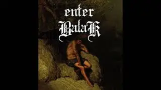 Enter Balak - Paradise Lost