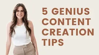 5 Genius Content Creation Tips