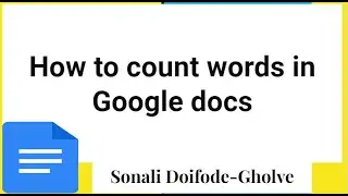 Word Count in Google Docs| Count number of words in Google Docs