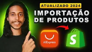 Como importar produtos da Aliexpress para Shopify - Tutorial completo