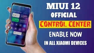 MIUI 12 CONTROL CENTER IN MIUI 11 | ENABLE MIUI 12 IN MIUI 11 ALL XIAOMI DEVICES | MIUI 12 UPDATE