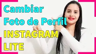 How to Change Profile Picture on Instagram Lite - 2021