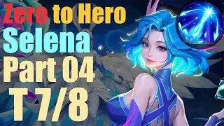 SS6 | Selena | Zero to Hero | Part 04 | T7/8 | Torchlight Infinite | Tips