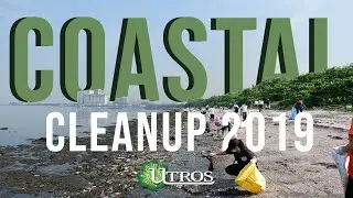 Coastal Clean Up at LPPCHEA 2019 - UTROS Environmental Research and Development