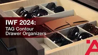 IWF 2024: TAG Contour Drawer Organizers