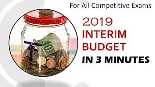 BUDGET IN 3 MINS | INTERIM BUDGET | BUDGET 2019