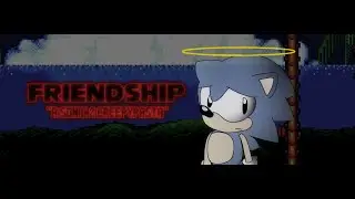 Friendship - A Sonic 2 Creepypasta
