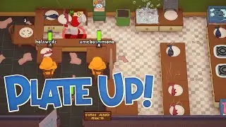 CHAT ARE THE CUSTOMERS! - PlateUp (with Twitch integration)