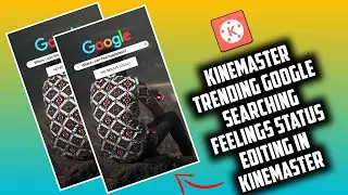 Kinemaster Tutorial - Feelings Whatsapp Status Make in Kinemaster | Tamil
