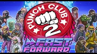 Punch Club 2 - Fast Forward fighter management simulator video game