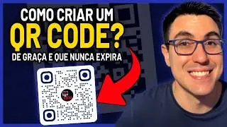 Como Criar um QR Code que NÃO Expira Nunca? Profissional e Gratuito | Passo a Passo