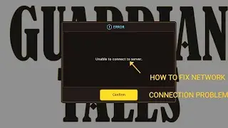 Guardian Tales App Network Connection Error: How to Fix it Fast and Easy on Android & iOS.
