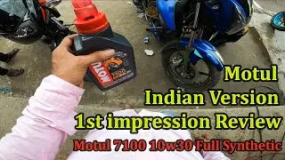 Motul 7100 10w30 indian 1st impression review | Full sythetic engine oil | Apache RTR