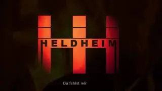Heldheim - Vermiss Dich  (Lyrics)