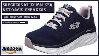 Discover Unparalleled Comfort and Style with Skechers D'LUX WALKER GET OASIS Women's Sneakers!