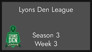 Lyons Den League Season 3, Week 3 - Springfield on 91.... Where?