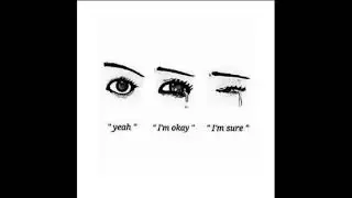 IM OKAY SAD SONG