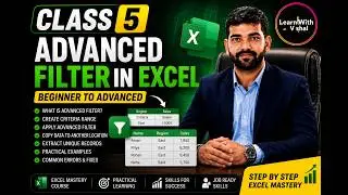 Day 5 of Excel Mastery 🚀 | Advanced Filter in Excel Explained | Learn with Vishal 