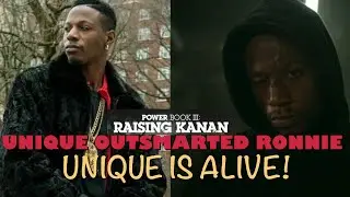 Power Book III Raising Kanan | Unique Alive. Is Unique Breeze? | Unique Not Dead
