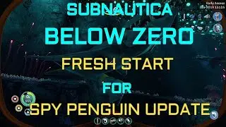 Subnautica: Below Zero - Fresh start for Spy Penguin update