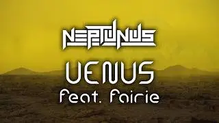 Neptunus - Venus (feat. FAIRIE) [Lyric Video]