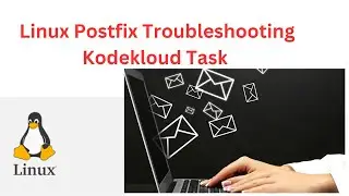 Linux Postfix Troubleshooting Kodekloud task