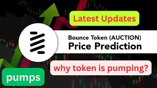 Why to Buy Bounce Token (AUCTION) Price Prediction | AUCTION Forecast and Analysis | Latest News