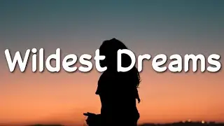 Wildest Dreams- Taylor Swift (Lyrics)