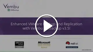 Enhanced VMware Backup and Replication using Vembu VMBackup v3.5!