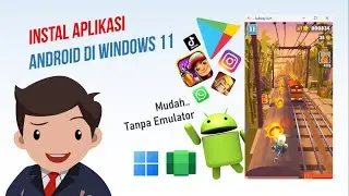 Cara menginstal aplikasi Android di Windows 11 Tanpa Emulator | PLAY STORE