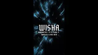 WISHA - Warmazta | Ty Pi | Khal P. | JhayLocs | Lynx Myth (Official Lyrics Video)