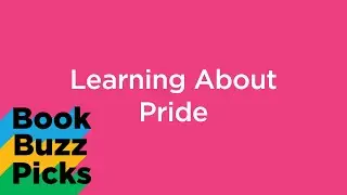 Book Buzz | Learning About Pride