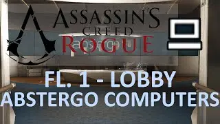 [PC] Assassins Creed Rogue - Abstergo Computer Hacks - Floor 1 Lobby
