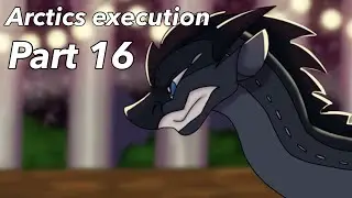 Arctic’s execution || Part 5