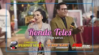 Rondo Teles | Atika Ft Atim | Purwo Wilis