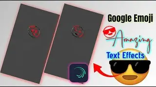 Coolest Emoji Text Effects in Alight Motion